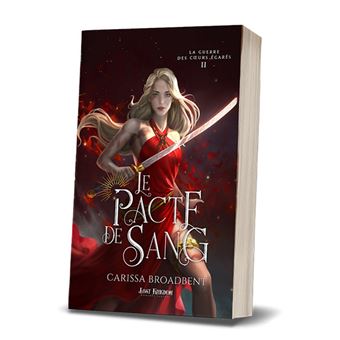 La guerre des coeurs égarés : Le pacte de sang (tome 2)
