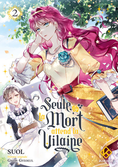Seule la mort attend la vilaine (tome 2)