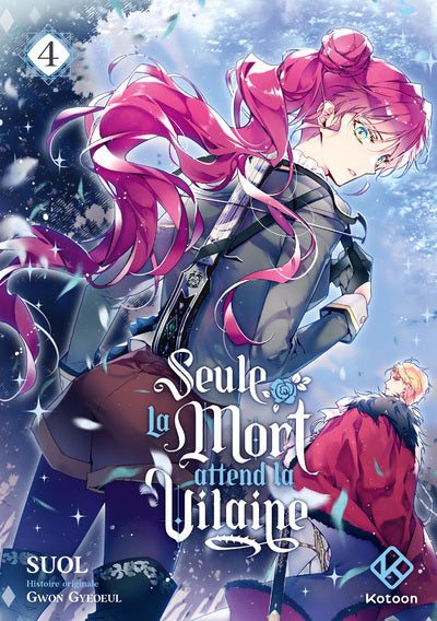 Seule la mort attend la vilaine (tome 4)