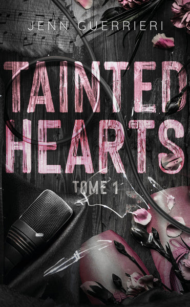 Tainted hearts (tome 1) - poche