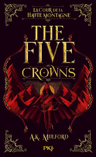 The Five Crowns : La cour de la haute montagne