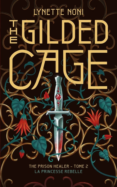 The prison healer : The gilded cage : la princesse rebelle (tome 2)