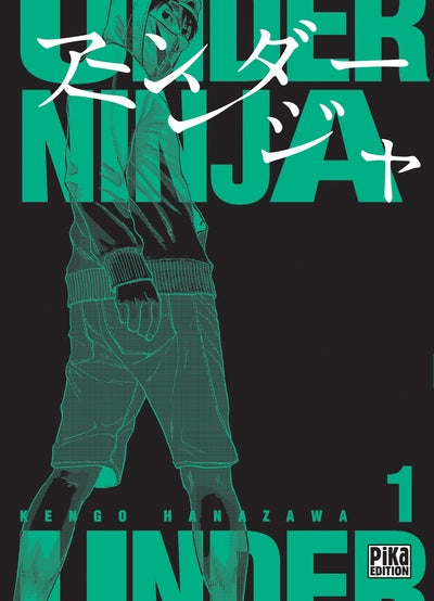 Under ninja (tome 1)