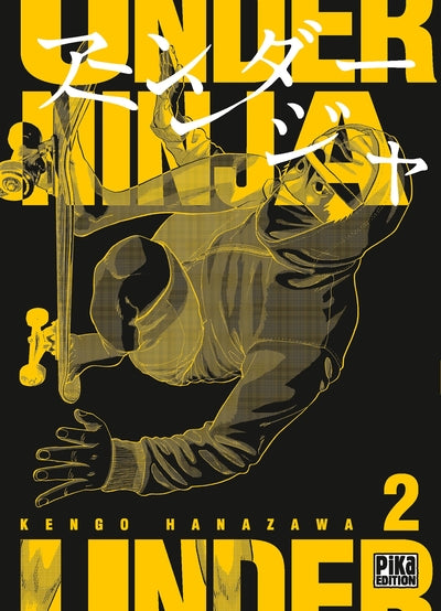Under ninja (tome 2)