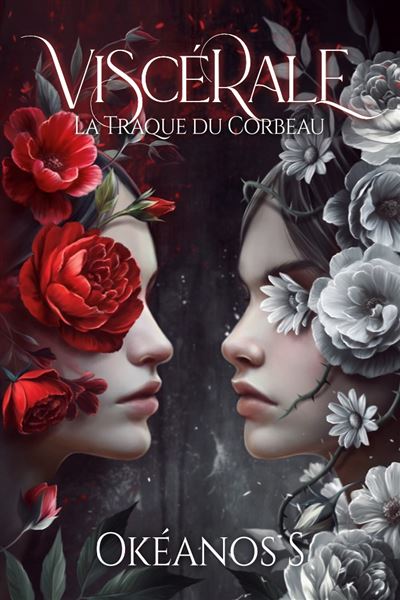 Viscérale, Tome 1 : La Traque du corbeau