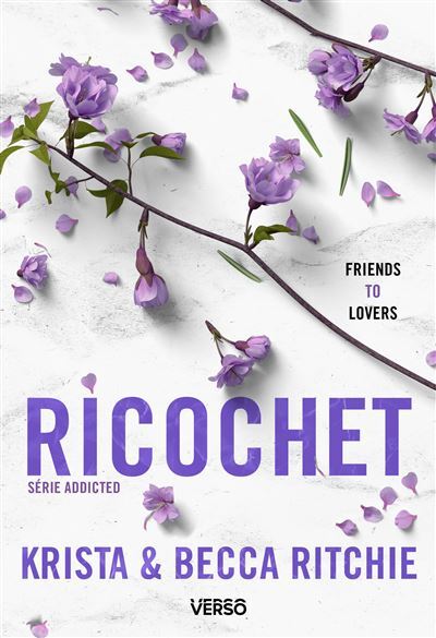 Addicted : Ricochet (tome 2)