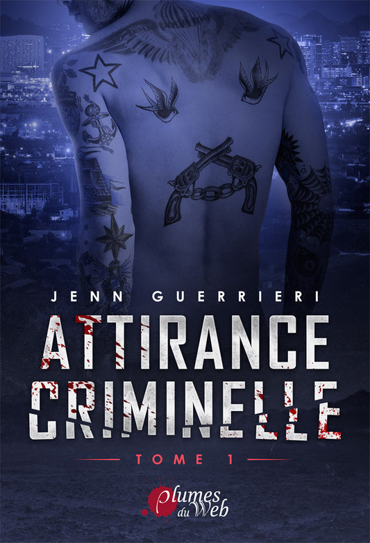 Attirance criminelle (Tome 1)