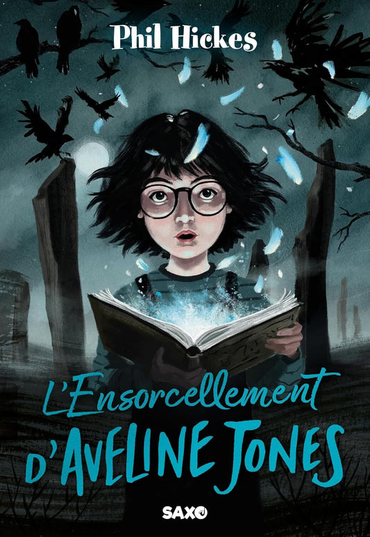 L'Ensorcellement d'Aveline Jones (Tome 2)