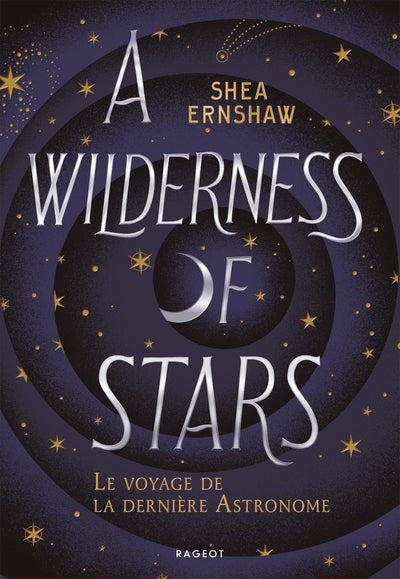 A Wilderness of Stars : Le Voyage de la dernière Astronome