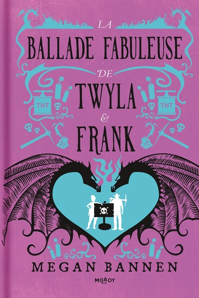 La ballade Fabuleuse de Twyla et Frank