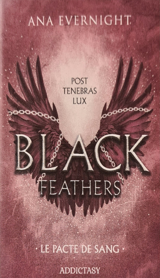 Black Feathers: Le Pacte du Sang (Tome 2)