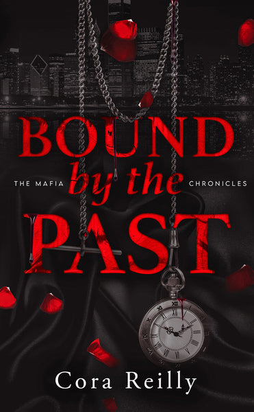 The Mafia Chronicles : Bound by the Past