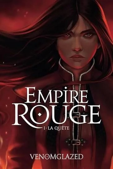 Empire Rouge: Tome 1 - La quête