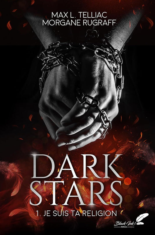 Dark Stars : Je suis ta religion (tome 1)