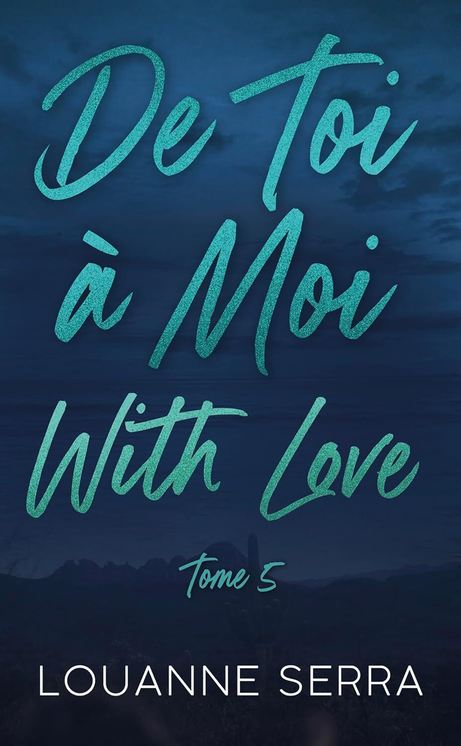 De toi à moi with love (tome 5)