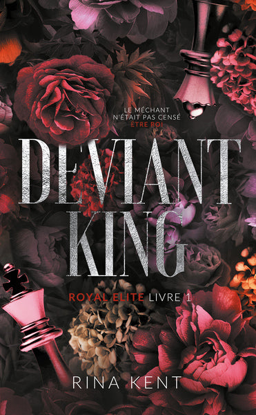 Royal elite : Deviant king (tome 1)