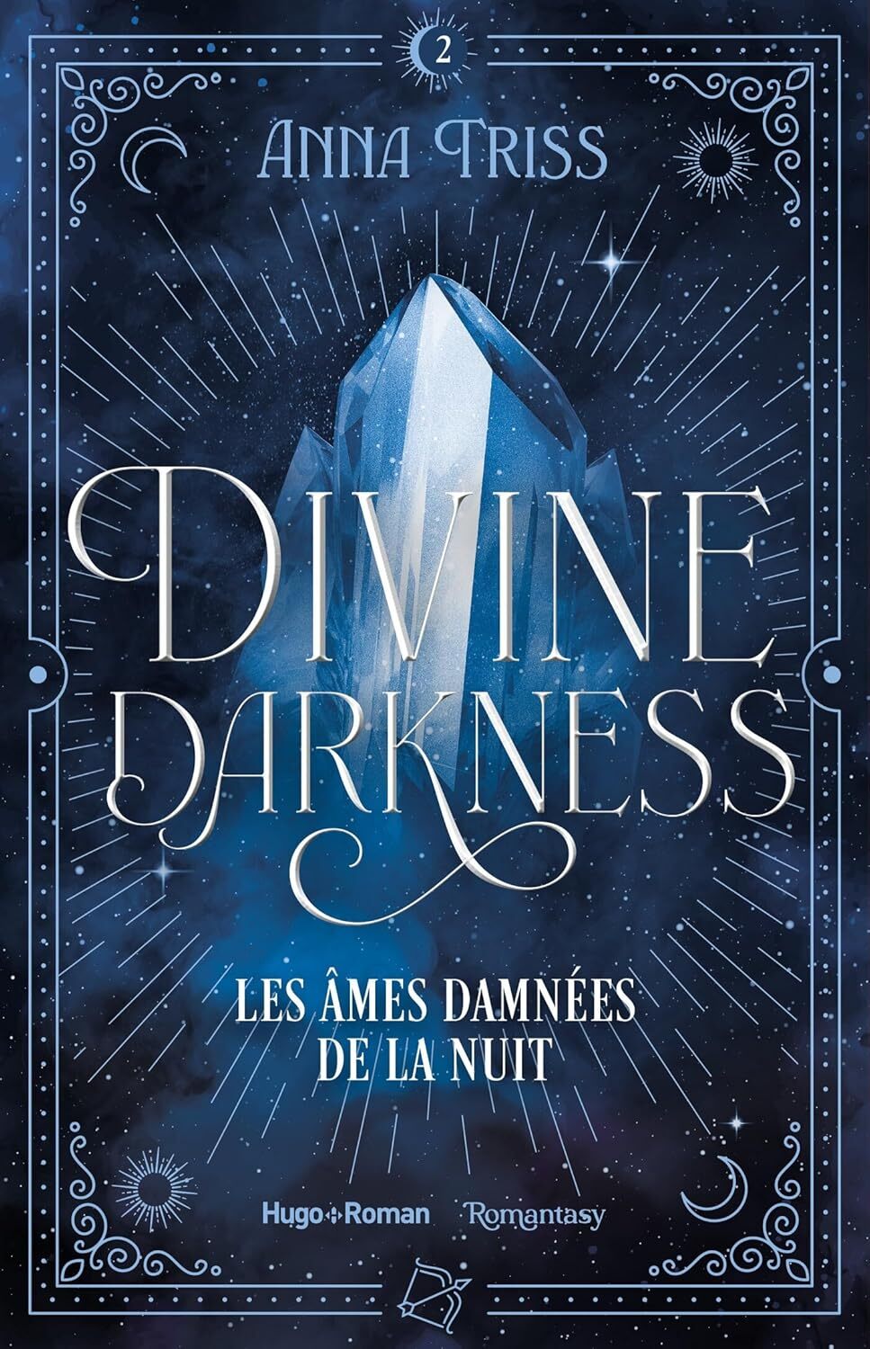 Divine Darkness : Les âmes damnées de la nuit (tome 2)