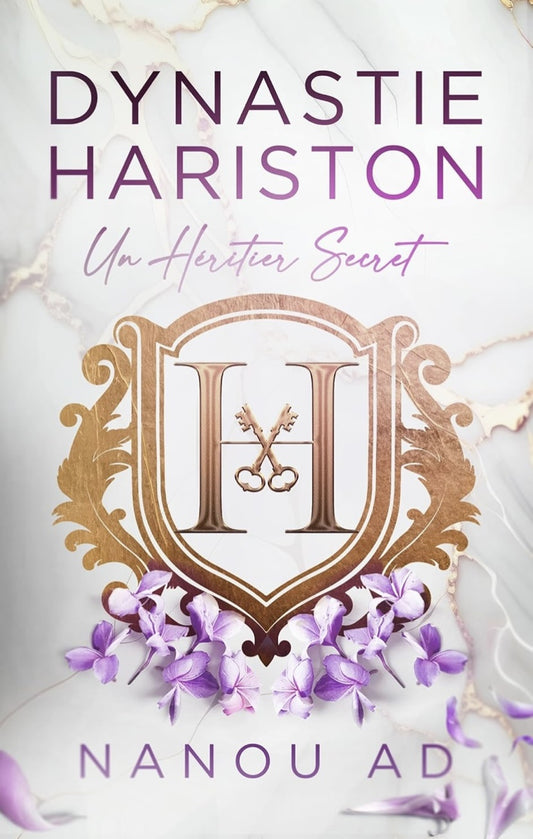 Dynastie Hariston : Un Héritier Secret