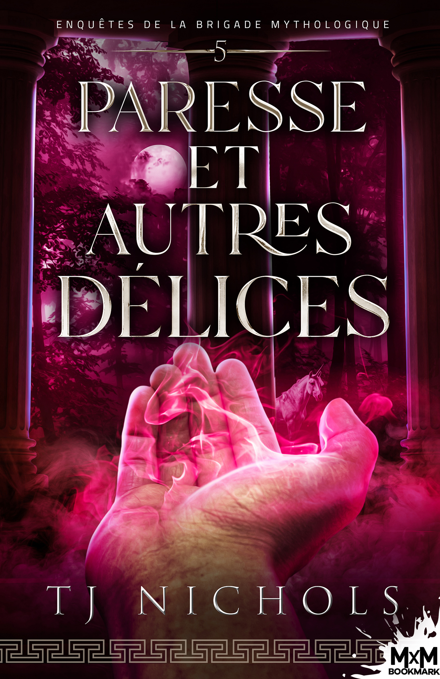 Enquêtes de la brigade mythologique : Paresse et autres délices (tome 5)
