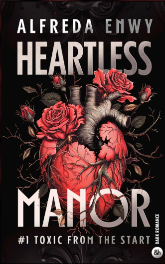 Heartless Manor (Tome 1)