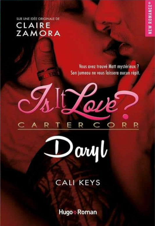 Is it love ? Carter Corp : Daryl (tome 6)