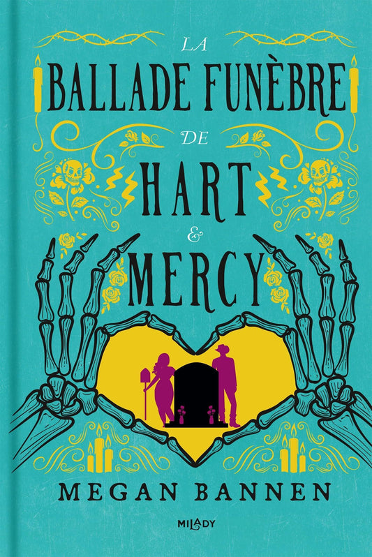 La Ballade funèbre de Hart et Mercy (tome 1)