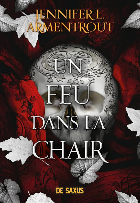 La chair et le feu : Un feu dans la chair (Tome 3)