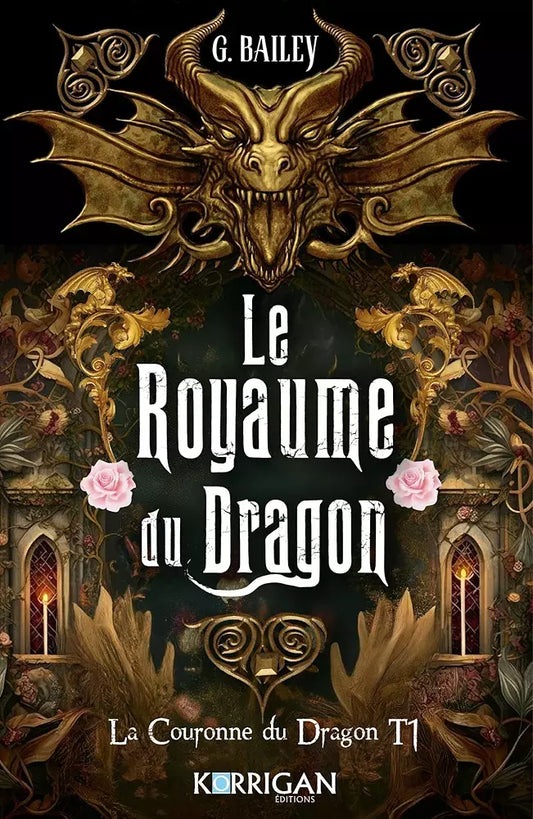 La Couronne du dragon : Le Royaume du dragon (tome 1)