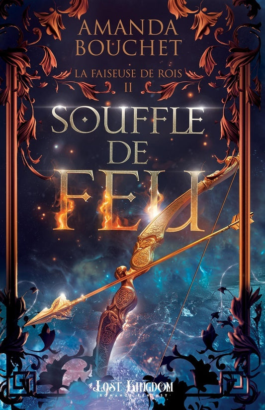 La Faiseuse de rois : Souffle de feu (tome 2)