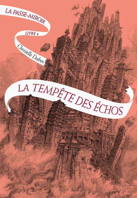 La Passe-Miroir : La tempête des échos (tome 4)