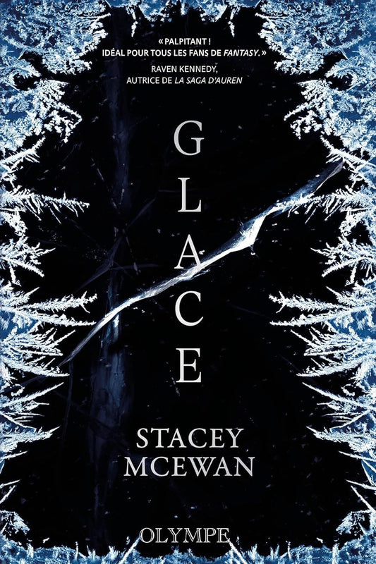 La Trilogie des glaces : Glace (tome 1)