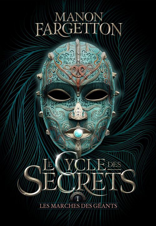 Le Cycle des Secrets : Les marches des géants (tome 1)