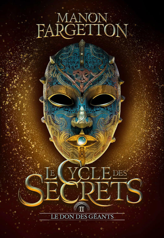 Le Cycle des Secrets : Le don des Géants