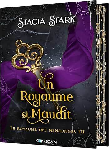 Le Royaume des mensonges, Tome 2 : Un royaume si maudit