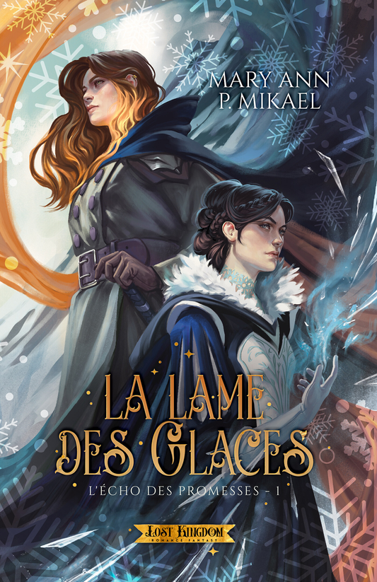 L'echo des promesses : La lames des glaces (tome 1)