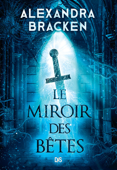 La Malédiction des os d'argen : Le Miroir des Bêtes (tome 2)