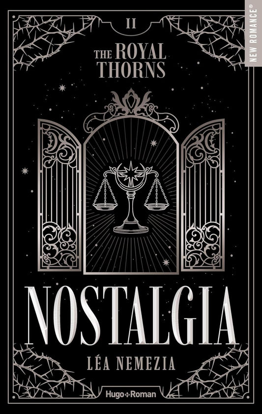 The royal thorns : Nostalgia (Tome 2)