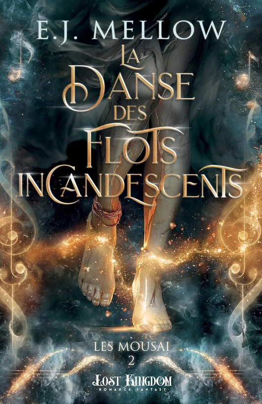 Les Mousai : La Danse des flots incandescents (tome 2)