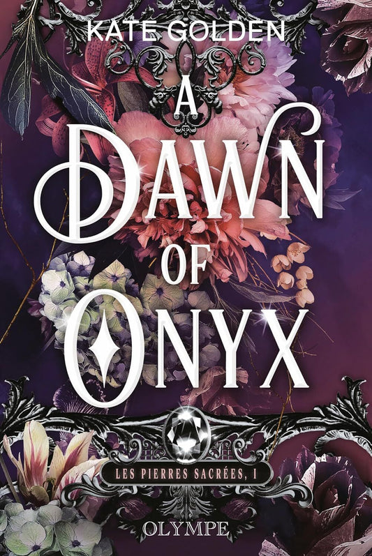 Les Pierres sacrées : A Dawn of Onyx (Tome 1)