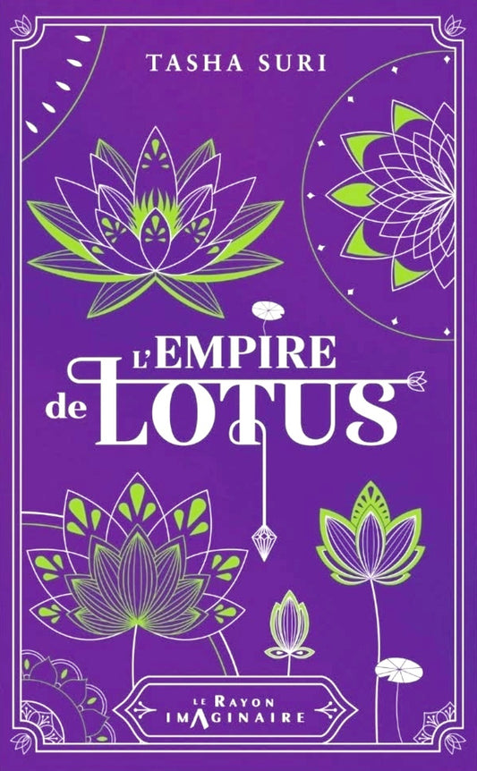 Les Royaumes ardents : L'Empire de lotus (tome 3)