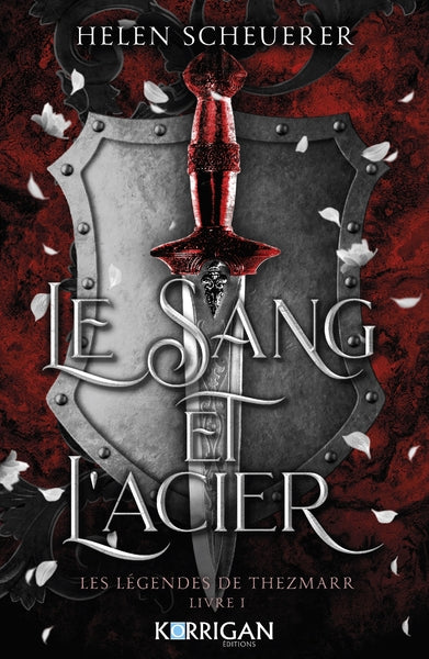 La légende de Thezmaar : Le sang et l'acier (tome 1) - broché