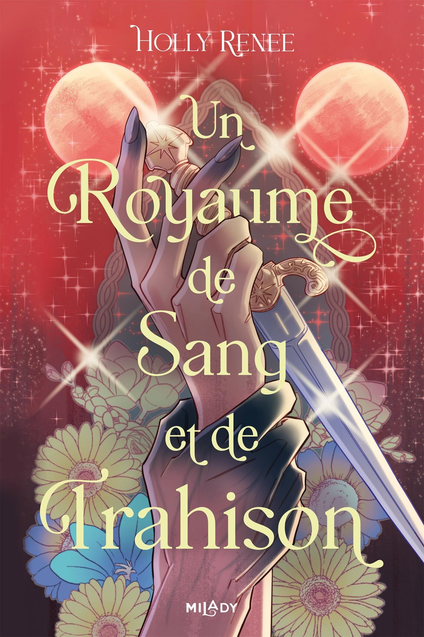 L'Étoile et l'Ombre, Tome 2 : Un royaume de sang et de trahison