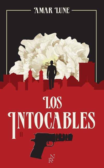 Los Intocables : La guerre des Cartels (Tome 2)