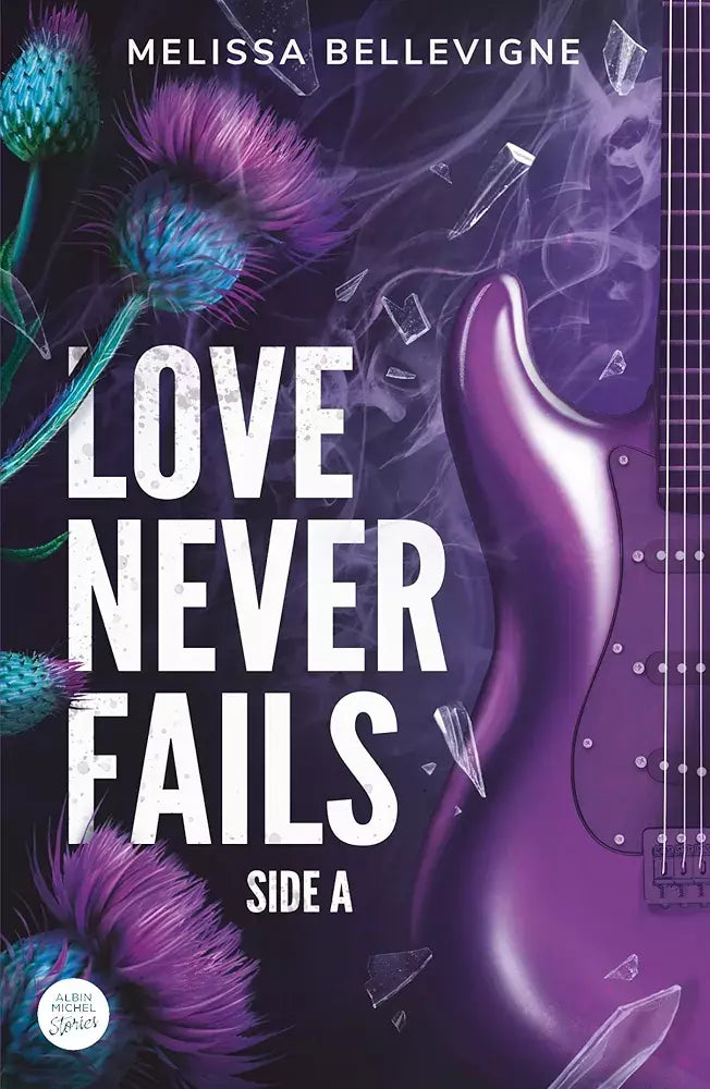 Love never fails (side A) (tome 1)