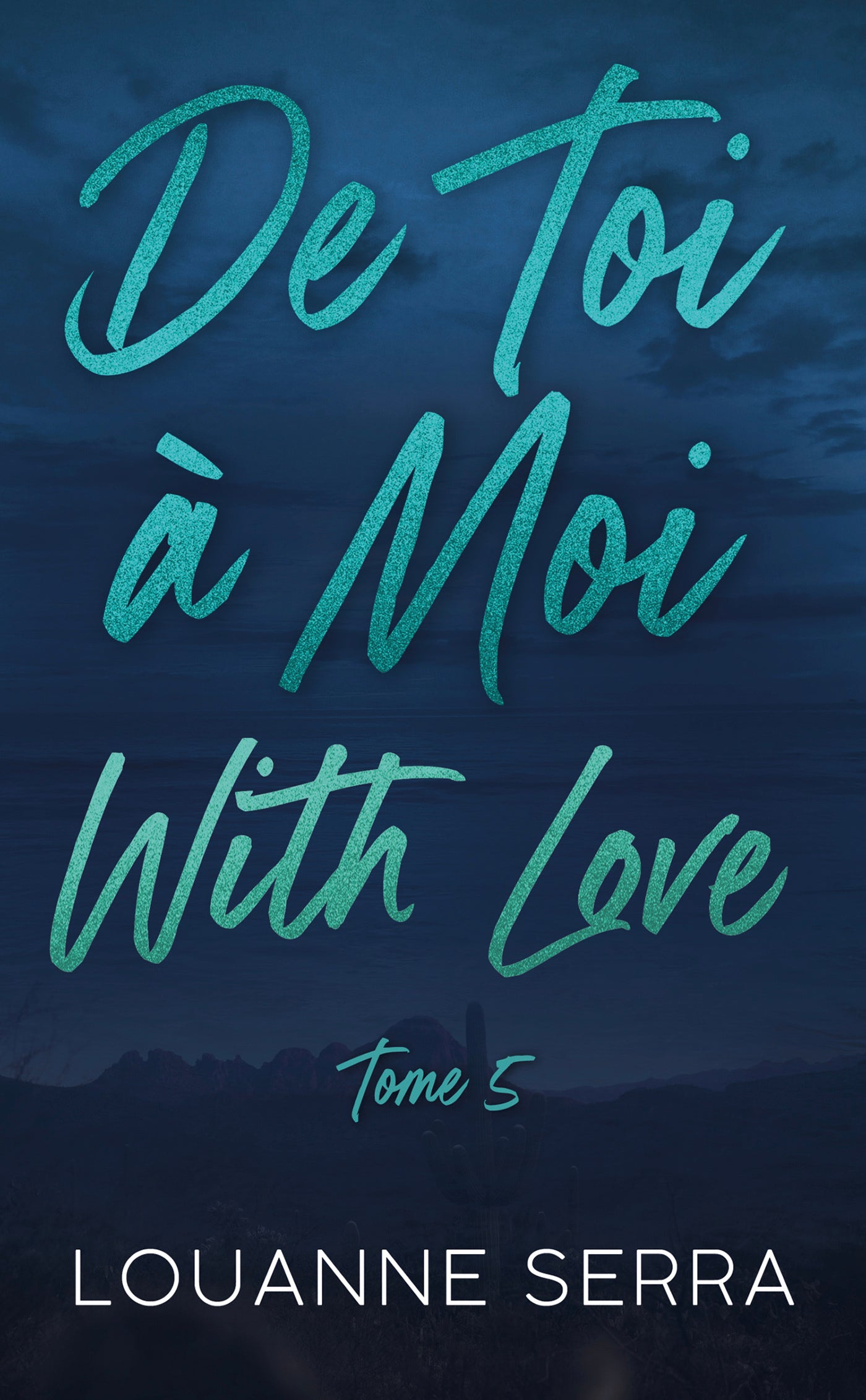De toi à moi with love - Tome 5