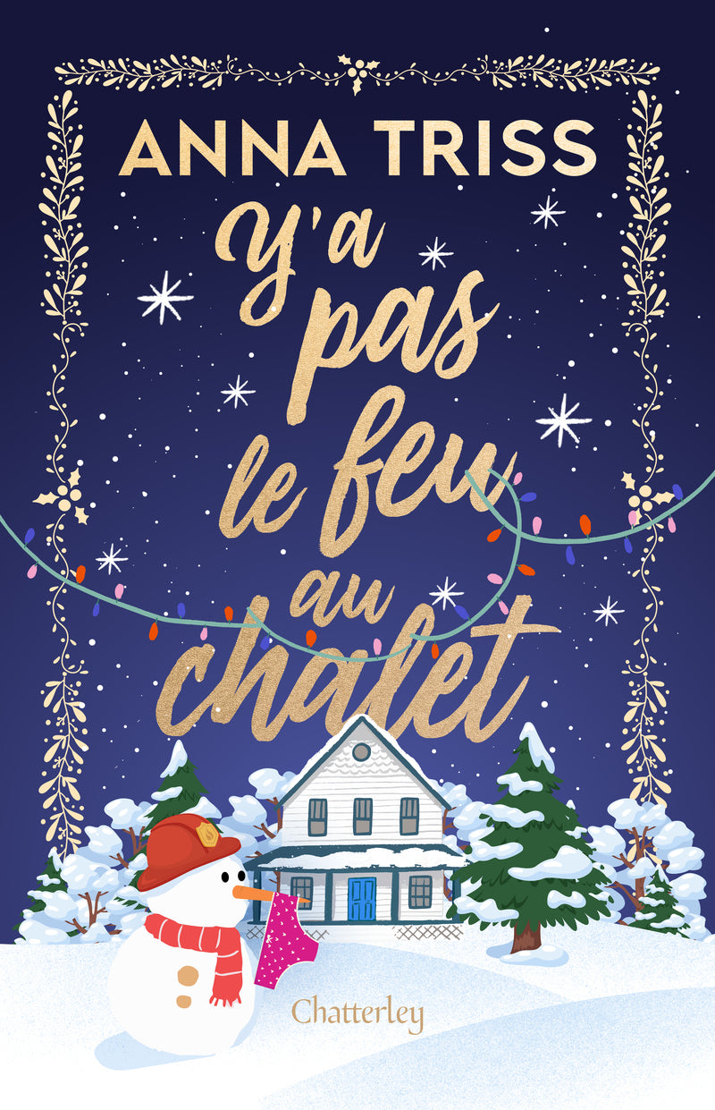 Y'a pas le feu au chalet
