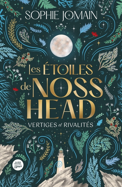 Les Etoiles de Noss Head - Vertiges et rivalités - tome 1
