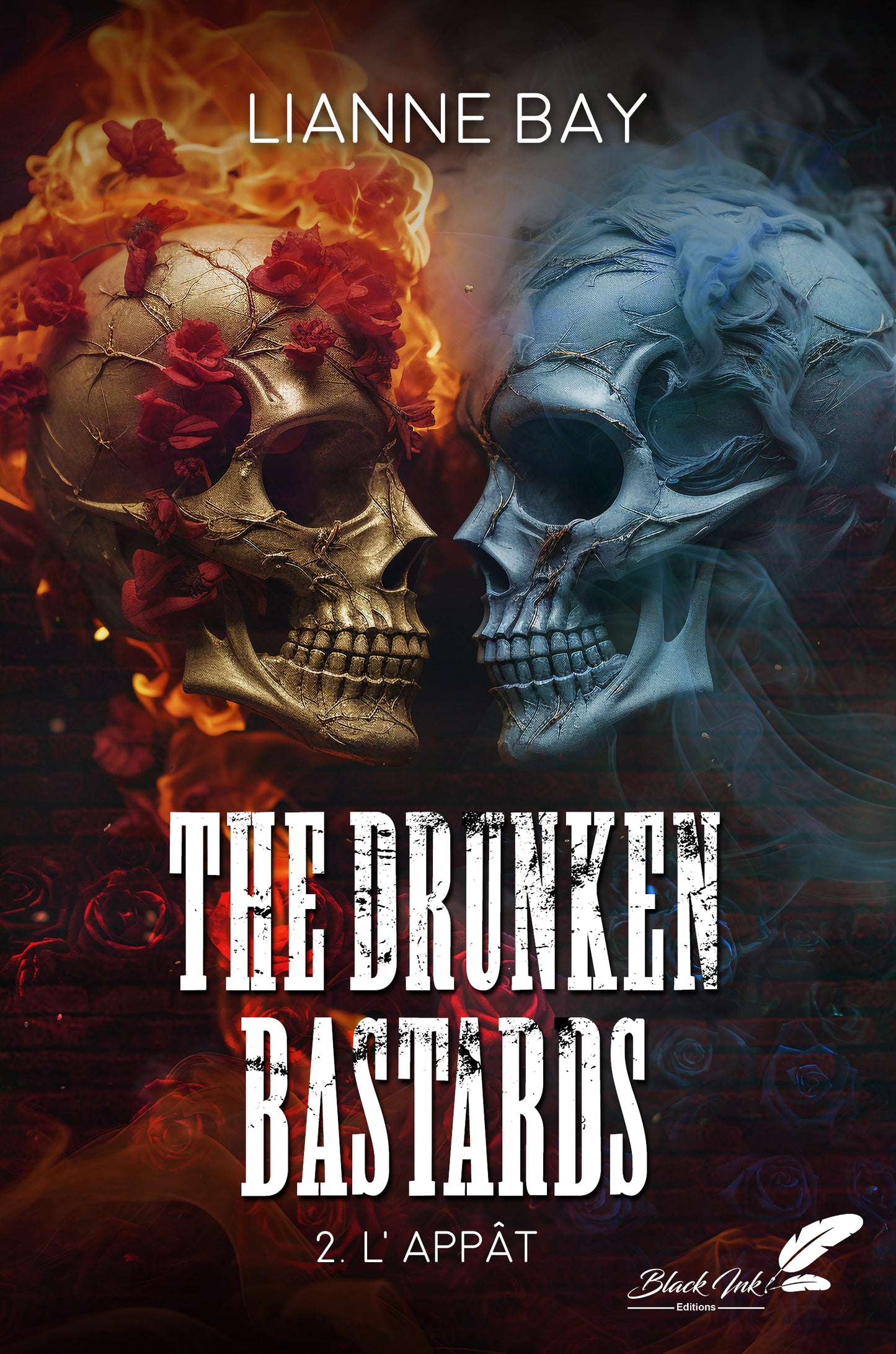 DRUNKEN BASTARDS : 2. L'APPAT