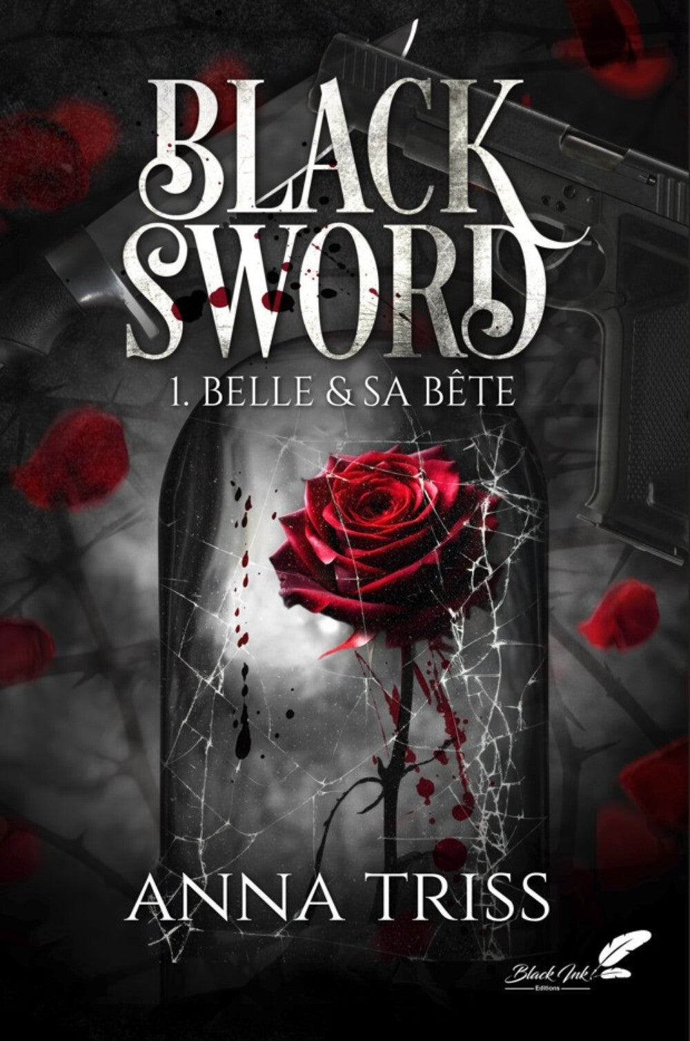 BLACK SWORD : 1- BELLE & SA BETE
