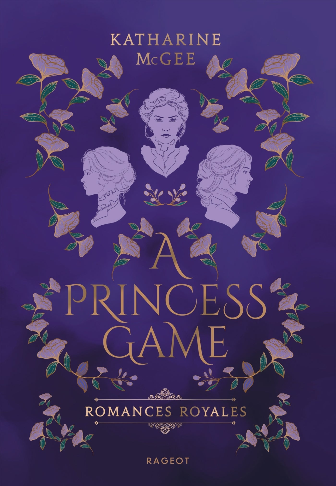Romances royales - Tome 1 : A Princess game